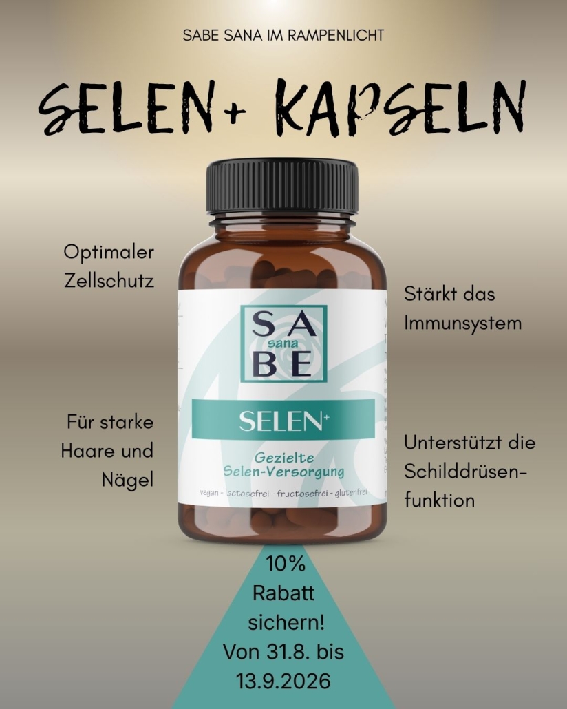 SABE sana Selen zum Sonderpreis von 31. August bis zum 13. September 2026 um 10 % günstiger!